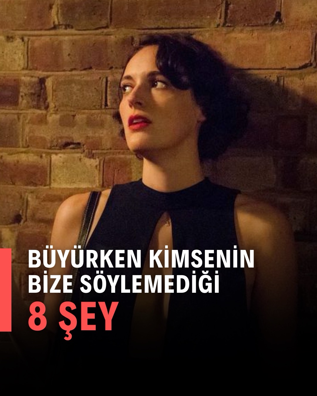 Bu Mu Yani? liste carousel’i: Büyürken kimsenin bize söylemediği 8 şey