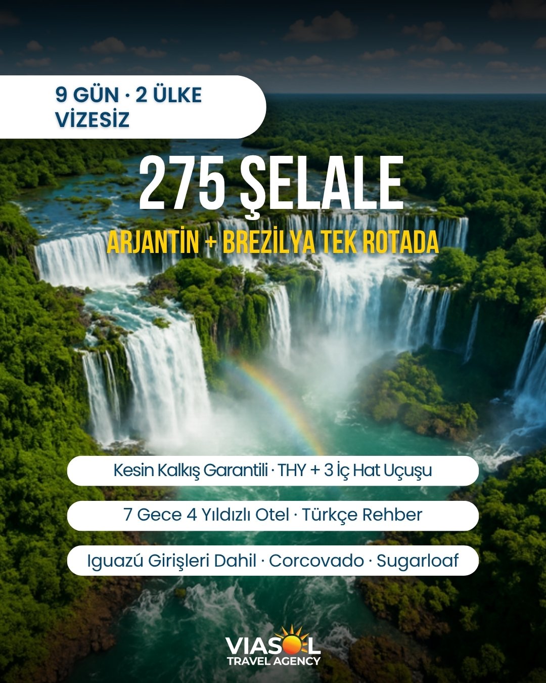 Viasol Travel tur gönderisi: 275 şelale, Arjantin ve Brezilya