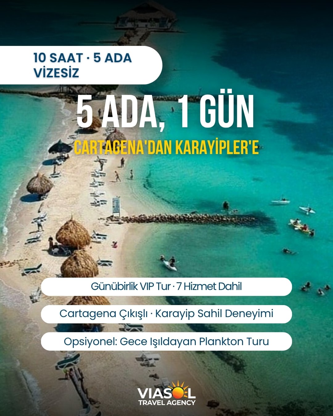 Viasol Travel tur gönderisi: 5 ada 1 gün, Cartagena'dan Karayipler'e